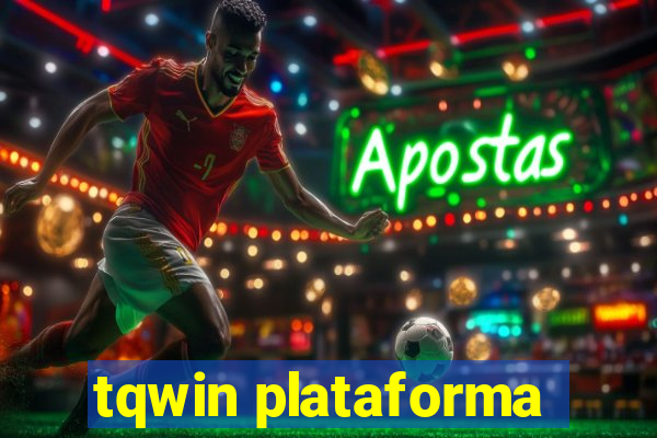 tqwin plataforma
